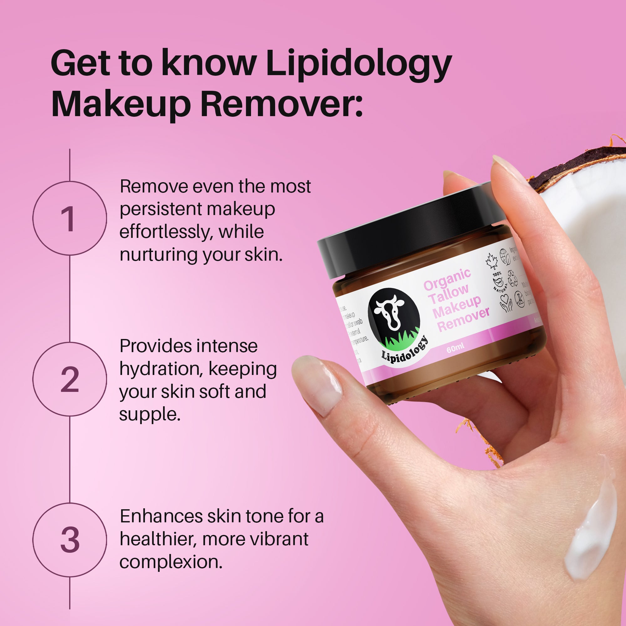 Organic Tallow-Coconut Makeup Remover, 60ml 4- Lipidology